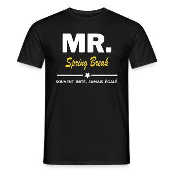 MR. souvent imité, jamais égalé Spring Break - T-shirt homme - noir - Devant - AI Model Male 178 light (178cm)