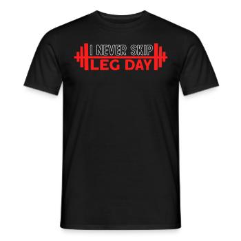 I Never Skip Leg Day - Männer T-Shirt - Schwarz - Vorne - AI Model Male 178 light (178cm)