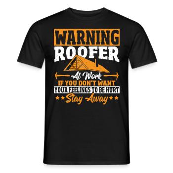 Warning Roofer At Work Roofing Roof Craftsman - Männer T-Shirt - Schwarz - Vorne - AI Model Male 178 light (178cm)