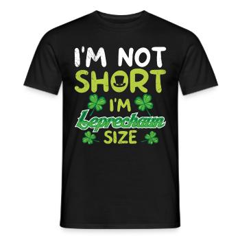 Not small Leprechaun Size St Patrick's Day - Men's T-Shirt - black - Front - AI Model Male 178 light (178cm)