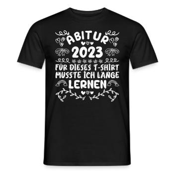 Abitur 2023 musste lange lernen Abitur - Männer T-Shirt - Schwarz - Vorne - AI Model Male 178 light (178cm)