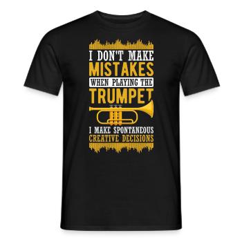 I Don't Make Mistakes When Playing A Trumpet, I Ma - Männer T-Shirt - Schwarz - Vorne - AI Model Male 178 light (178cm)
