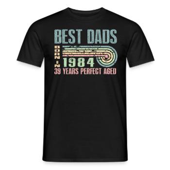 Die Besten Väter Sind 1984 Geboren, 39 Jahre Alt, - Männer T-Shirt - Schwarz - Vorne - AI Model Male 178 light (178cm)