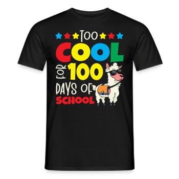 Too Cool For 100 Days Of School - Men's T-Shirt - black - Front - AI Model Male 178 light (178cm)