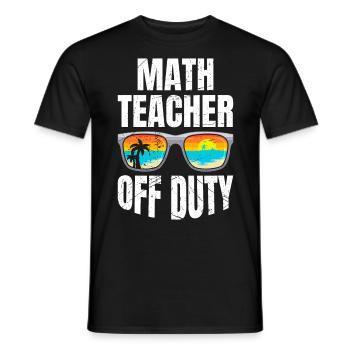 Math teacher Teacher off duty math teacher - Men's T-Shirt - black - Front - AI Model Male 178 light (178cm)