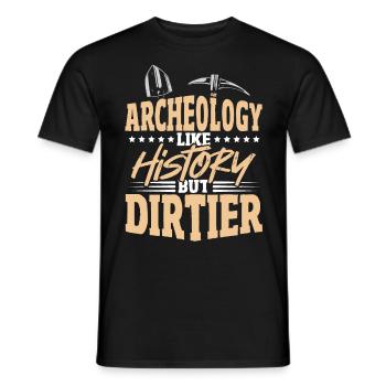 Archeology Like History But Dirtier Archeologist - Men's T-Shirt - black - Front - AI Model Male 178 light (178cm)