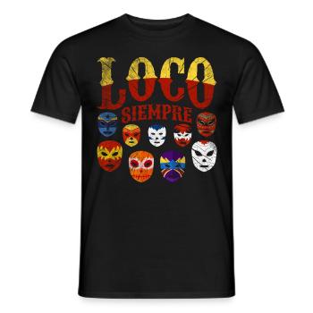 Luchador Masks Loco Siempre - Männer T-Shirt - Schwarz - Vorne - AI Model Male 178 light (178cm)
