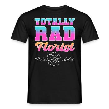 Totalement Rad Fleuriste Fleuriste Floral - T-shirt homme - noir - Devant - AI Model Male 178 light (178cm)