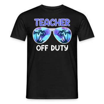 Teacher off duty teacher on holiday teacher - Men's T-Shirt - black - Front - AI Model Male 178 light (178cm)