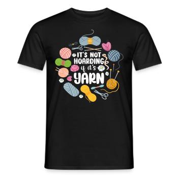 Knitting Knitter It's Not Hoarding - Männer T-Shirt - Schwarz - Vorne - AI Model Male 178 light (178cm)