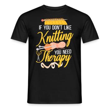 Knitting Knitter If You Don't Like - Men's T-Shirt - black - Front - AI Model Male 178 light (178cm)