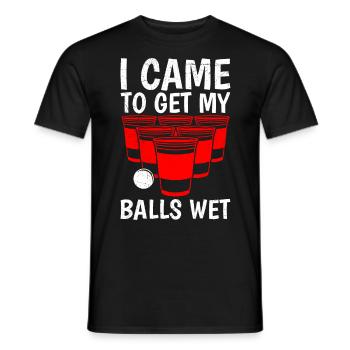 Beer Pong Bälle Came to get balls wet Bier Pong - Men's T-Shirt - black - Front - AI Model Male 178 light (178cm)