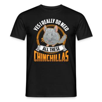 Oui j’ai besoin de tous ces rongeurs chinchilla - T-shirt homme - noir - Devant - AI Model Male 178 light (178cm)