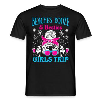 Beaches Booze Besties Mädesltrip Spring Break - Männer T-Shirt - Schwarz - Vorne - AI Model Male 178 light (178cm)