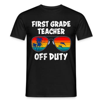 First Class Class Class Teacher off duty Holiday Teacher - Men's T-Shirt - black - Front - AI Model Male 178 light (178cm)