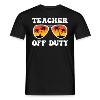 Teacher off duty Lehrerin außer Dienst Lehrer - Männer T-Shirt - Schwarz - Vorne - AI Model Male 178 light (178cm)