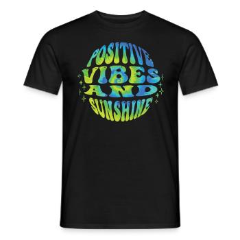 Positive Vibes and Sunshine Sommerurlaub Party - Männer T-Shirt - Schwarz - Vorne - AI Model Male 178 light (178cm)