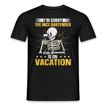 Im Sorry The Nice Bartender Is On Vacation - Men's T-Shirt - black - Front - AI Model Male 178 light (178cm)