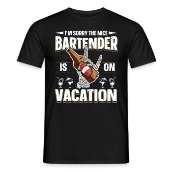 Im Sorry The Nice Bartender Is On Vacation - Men's T-Shirt - black - Front - AI Model Male 178 light (178cm)