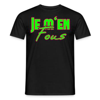 Je m'en Fous Das ist mir egal französisch Lehrer - Männer T-Shirt - Schwarz - Vorne - AI Model Male 178 light (178cm)