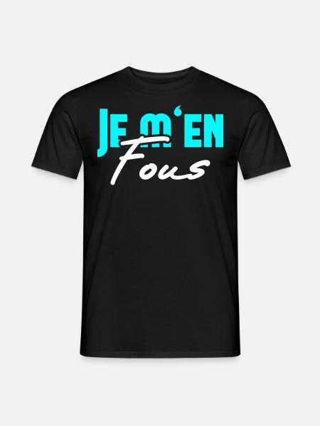 Je m'en Fous Das ist mir egal französisch Schüler - Männer T-Shirt - Schwarz