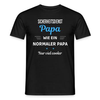 normaler Papa nur viel cooler Sicherheitsdienst - Männer T-Shirt - Schwarz - Vorne - AI Model Male 178 light (178cm)