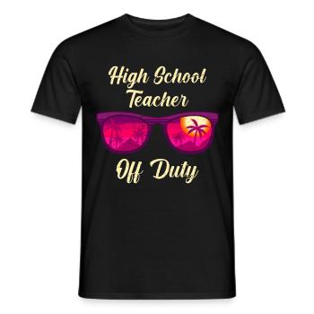 High School Teacher off duty School Holiday Teacher - Men's T-Shirt - black - Front - AI Model Male 178 light (178cm)
