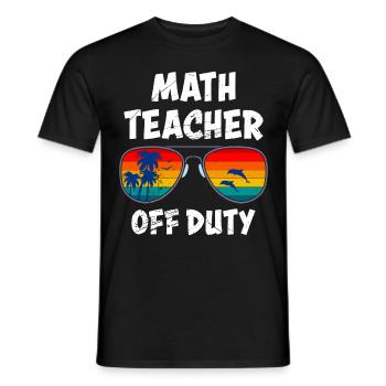 Math teacher Teacher off duty math teacher - Men's T-Shirt - black - Front - AI Model Male 178 light (178cm)