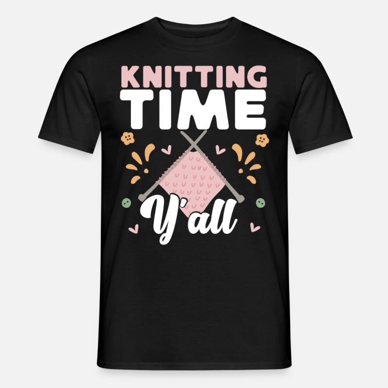 Knitting Knitter Knitting Time - Männer T-Shirt - Schwarz
