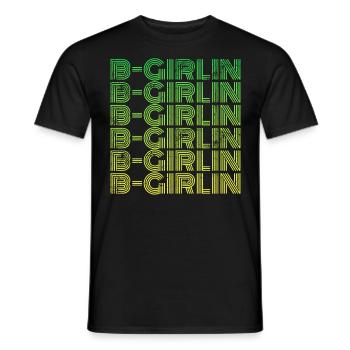B-Girlin Breakdance Girl - Männer T-Shirt - Schwarz - Vorne - AI Model Male 178 light (178cm)