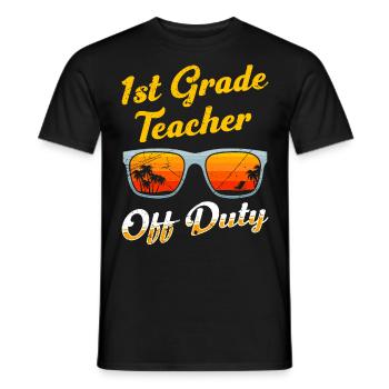 First Class Class Class Teacher off duty Holiday Teacher - Men's T-Shirt - black - Front - AI Model Male 178 light (178cm)