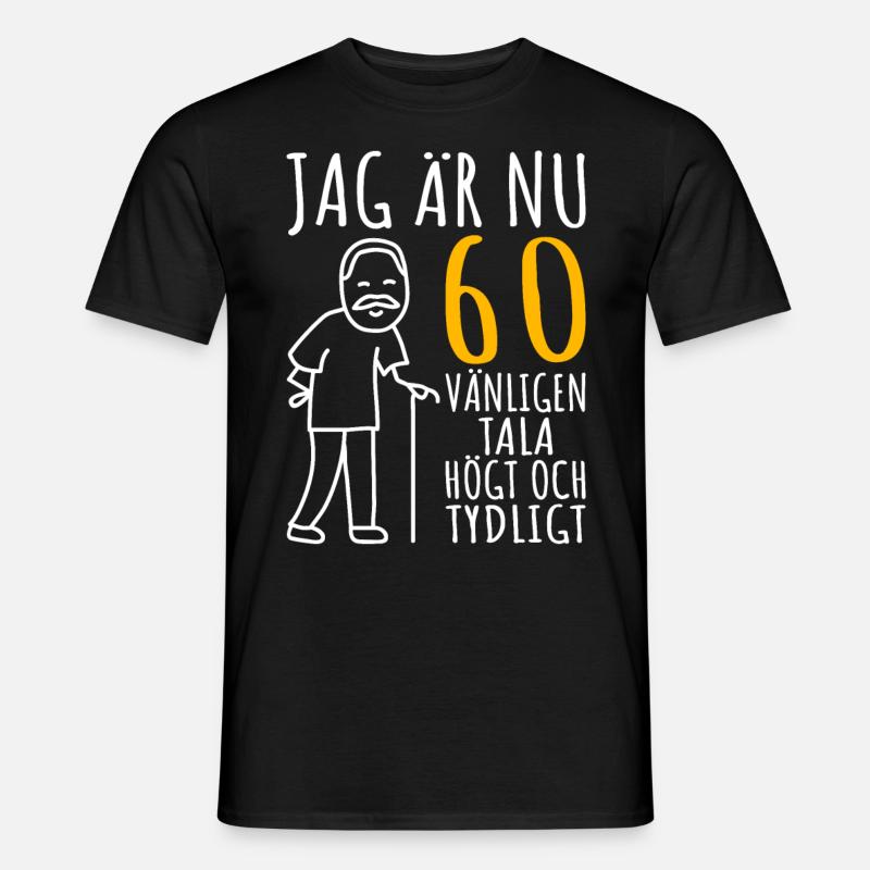 60-årsdag gave 60 år present till 60 årig man - T-shirt herr - svart