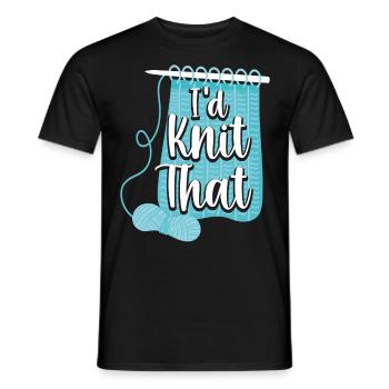 Knitting Knitter Pun I'd Knit That - Men's T-Shirt - black - Front - AI Model Male 178 light (178cm)