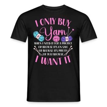 Knitting Knitter I Only Buy Yarn - Männer T-Shirt - Schwarz - Vorne - AI Model Male 178 light (178cm)