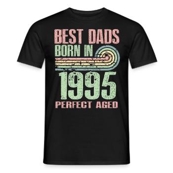 Die Besten Väter Sind 1995 Geboren, 28 Jahre Alt, - Männer T-Shirt - Schwarz - Vorne - AI Model Male 178 light (178cm)