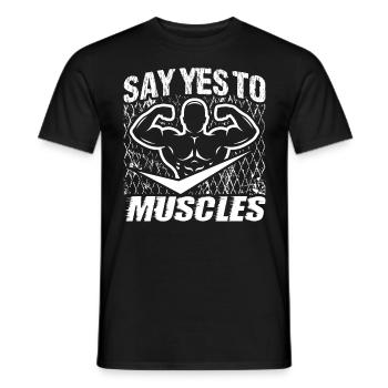 Strongman Yes To Muscles Gym Fitness Bodybuilding - Men's T-Shirt - black - Front - AI Model Male 178 light (178cm)