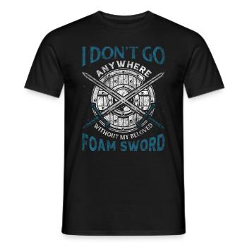 I Dont Go Anywhere Without My Foam Sword - Männer T-Shirt - Schwarz - Vorne - AI Model Male 178 light (178cm)