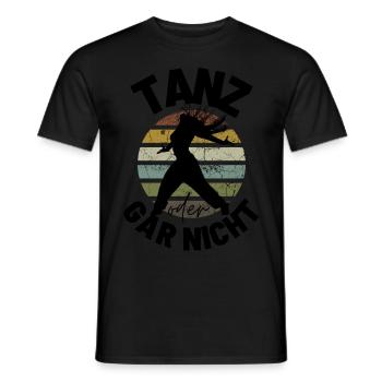 Tanz oder gar nicht Motivation Sprüche - Männer T-Shirt - Schwarz - Vorne - AI Model Male 178 light (178cm)