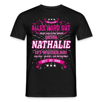 Nathalie ist wieder da, cooles Vornamens Design - Männer T-Shirt - Schwarz - Vorne - AI Model Male 178 light (178cm)