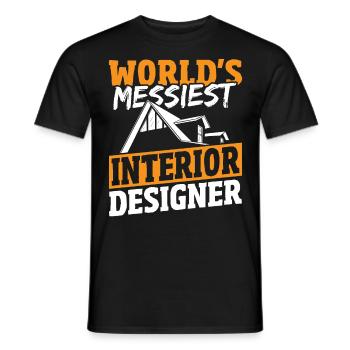 World's Messiest Interior Designer Interior Design - Männer T-Shirt - Schwarz - Vorne - AI Model Male 178 light (178cm)