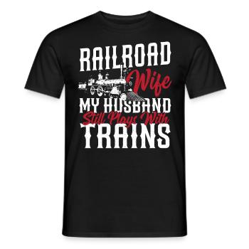 Railroad Wife My Husband Still Plays With Trains - Männer T-Shirt - Schwarz - Vorne - AI Model Male 178 light (178cm)