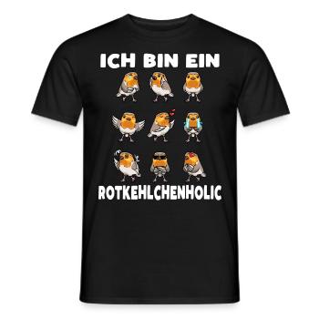 Rotkehlchen Vogel Rotkehlchenholic - Männer T-Shirt - Schwarz - Vorne - AI Model Male 178 light (178cm)