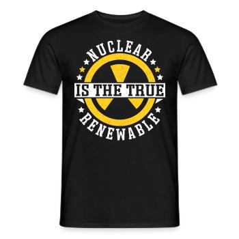 Nuclear Is The True Renewable Energy Pro-Climate - Männer T-Shirt - Schwarz - Vorne - AI Model Male 178 light (178cm)