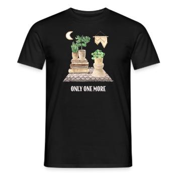 Nur Noch Eine Pflanze, Gartenbau Blumengarten - Männer T-Shirt - Schwarz - Vorne - AI Model Male 178 light (178cm)