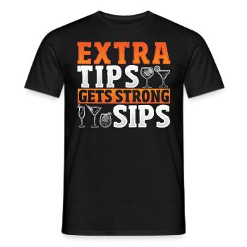 Extra Tips Gets Strong Sips Bartender Barkeeper - Männer T-Shirt - Schwarz - Vorne - AI Model Male 178 light (178cm)