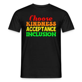 Choose Kindness Akzeptanz Inklusion - Männer T-Shirt - Schwarz - Vorne - AI Model Male 178 light (178cm)