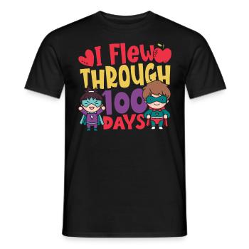 I Flew Through 100 Days of School 100th Day Of - Men's T-Shirt - black - Front - AI Model Male 178 light (178cm)