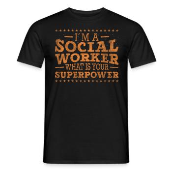 Je suis un Social Woker Quel est votre superpouvoir - T-shirt homme - noir - Devant - AI Model Male 178 light (178cm)