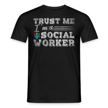 Croyez-moi, je suis un travailleur social drôle Sozialarbeiter - T-shirt homme - noir - Devant - AI Model Male 178 light (178cm)