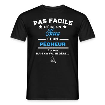 pas facile d'être pêcheur et Neveu - T-shirt homme - noir - Devant - AI Model Male 178 light (178cm)